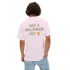 RollaRoyal "Not a Millionaire (Yet)" – Unisex Oversized Boxy T-Shirt