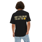 RollaRoyal "Don’t Follow Me I’m Lost Too" – Unisex Oversized Boxy T-Shirt