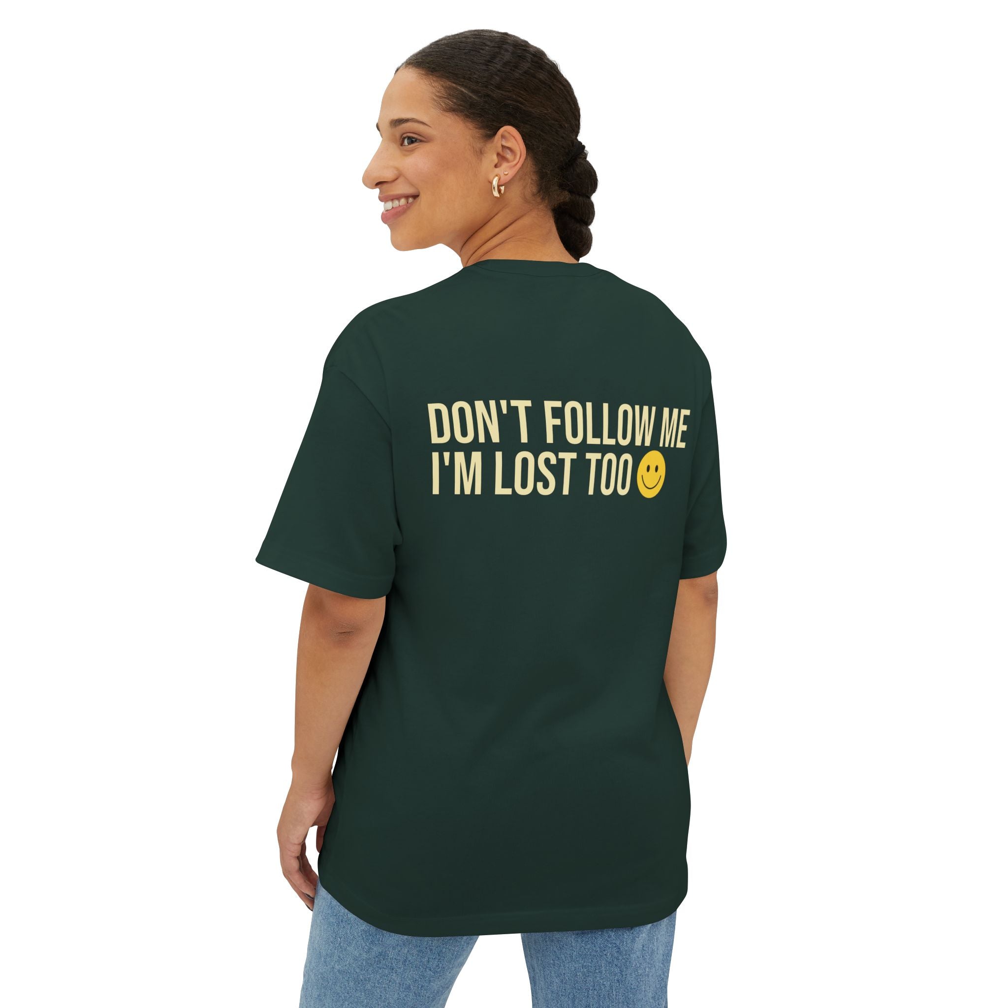 RollaRoyal "Don’t Follow Me I’m Lost Too" – Unisex Oversized Boxy T-Shirt