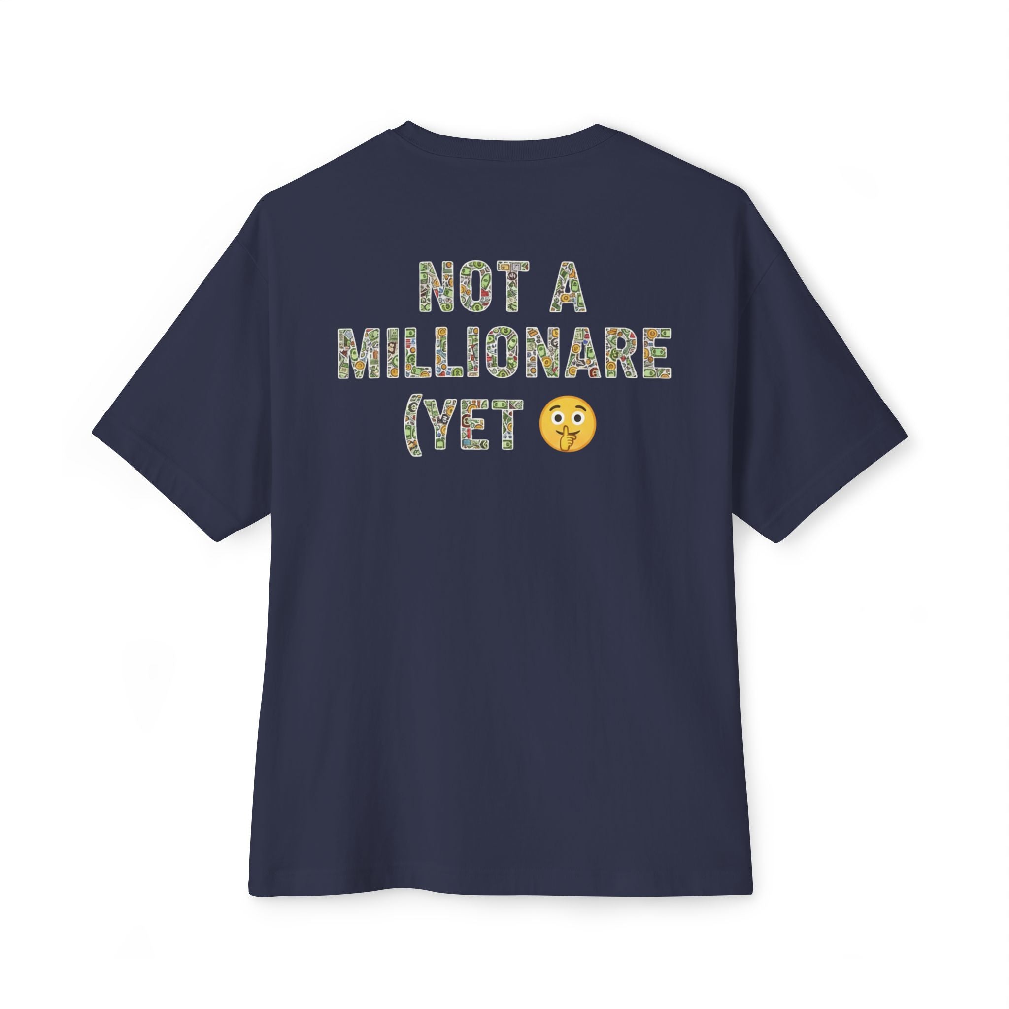 Oversized boxy graphic t-shirt “Not a Millionaire (Yet)” RollaRoyal